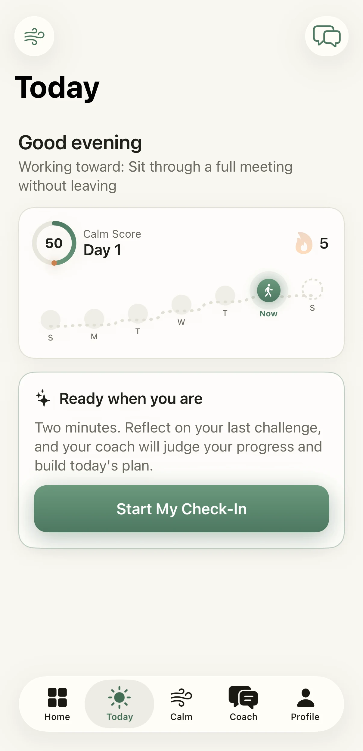 Anxiety Coach app, the Today screen with your daily step, Calm Score and streak